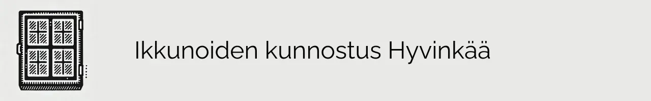 Ikkunoiden kunnostus Hyvinkää